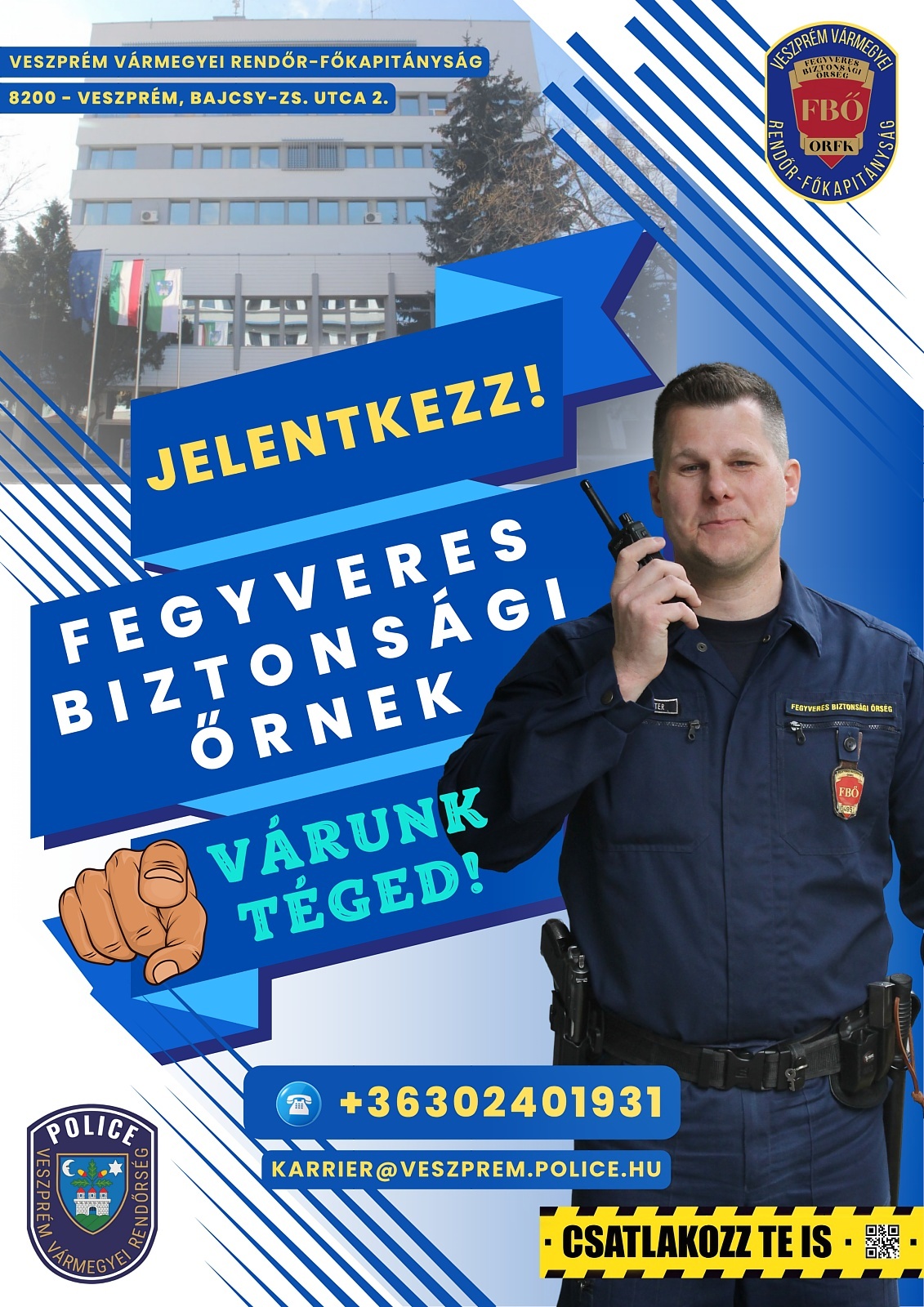 Jelentkezz fegyveres biztonsági őrnek feliratú sorozási plakát